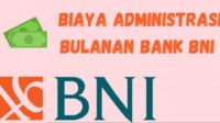 biaya administrasi bank bni