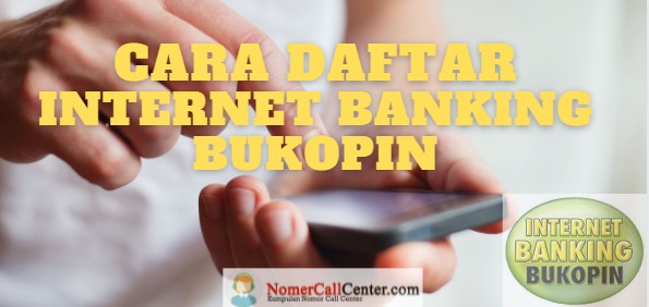 cara daftar internet banking bukopin