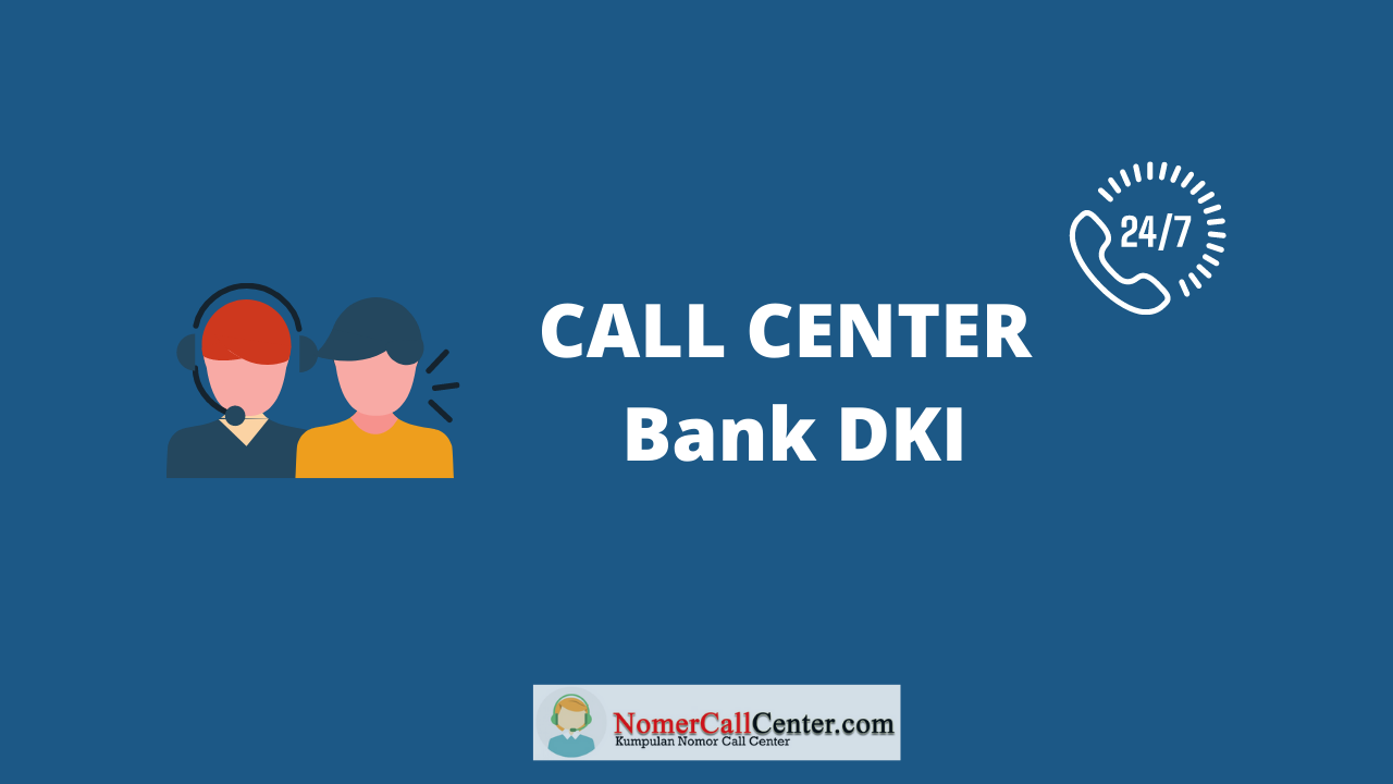 Call Center Bank DKI 24 jam