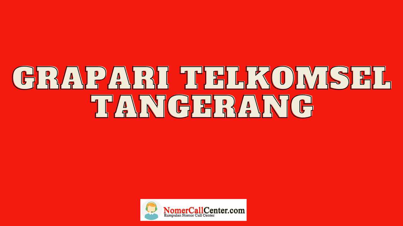 Grapari Telkomsel Tangerang