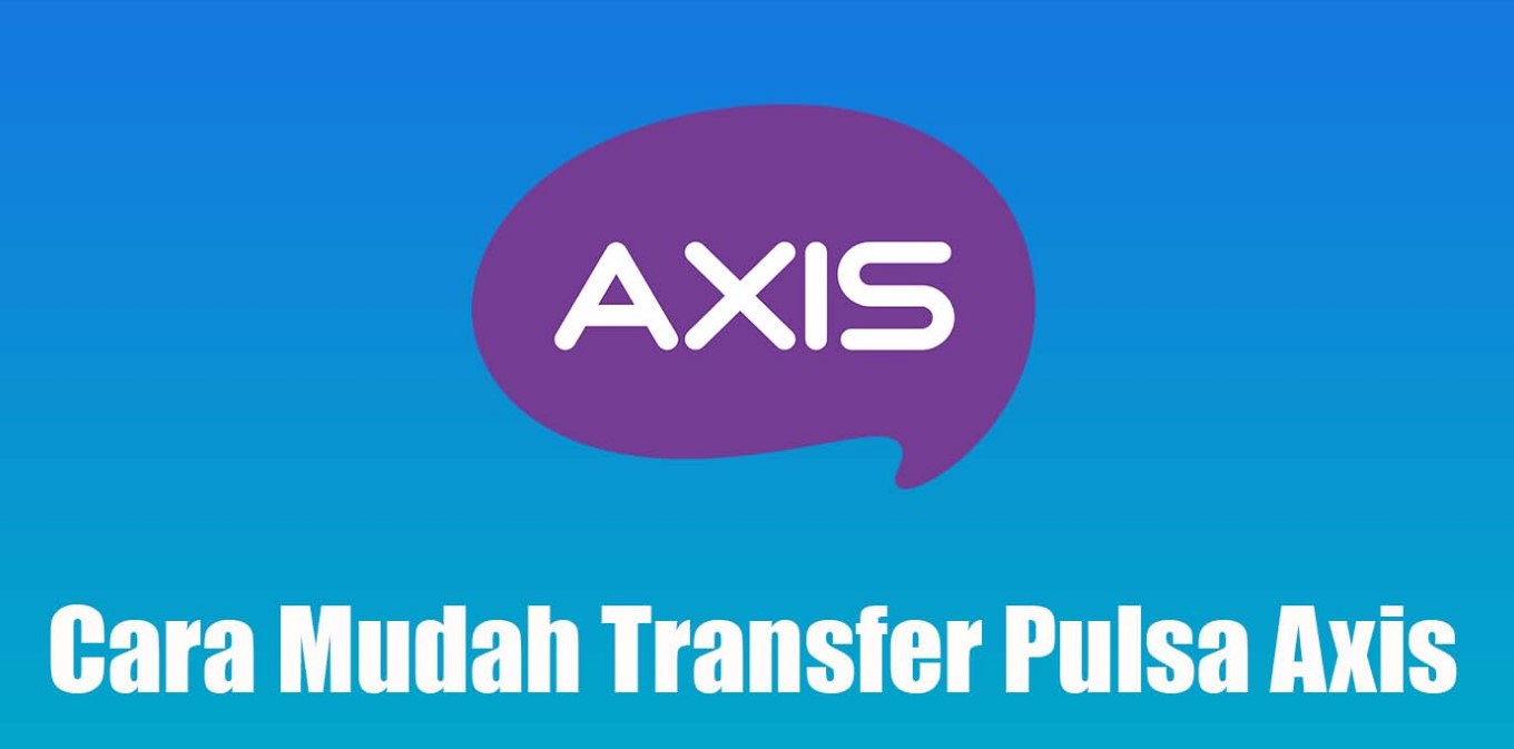 cara transfer pulsa axis ke xl