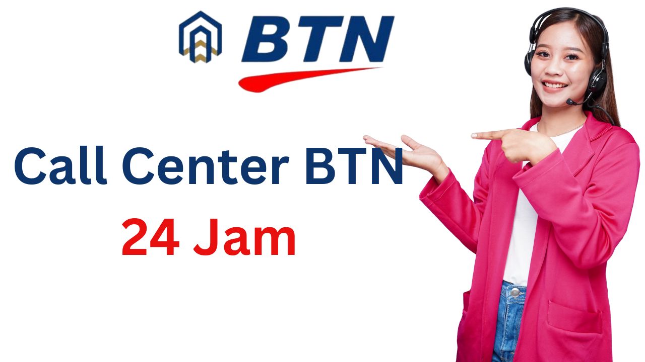 Call Center BTN 24 jam