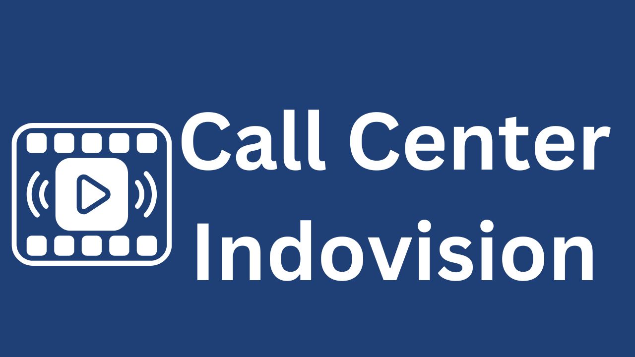 Call Center Indovision 24 jam bebas pulsa