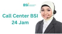 Call Center BSI (Bank Syariah Indonesia) 24 Jam