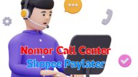 Call Center Shopee Paylater 24 Jam Bebas Pulsa.